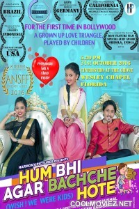 Hum Bhi Agar Bachche Hote (2016) Hindi Movie