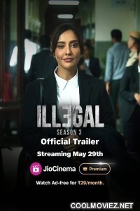 Illegal (2024) Season 3