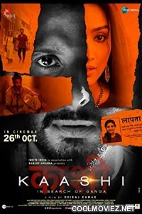 Kaashi in Search of Ganga (2018) Hindi Movie