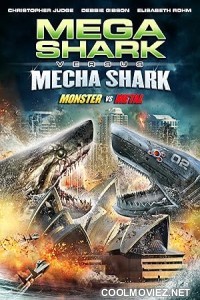 Mega Shark vs Mecha Shark (2014) Hindi Dubbed Movie