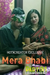 Mera Bhabi Part 1 (2022) HotXcreator Original