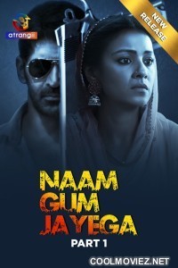 Naam Gum Jayega (2024) Atrangii Original