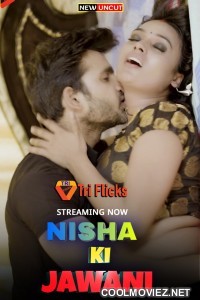 Nisha Ki Jawani (2022) Triflicks Original