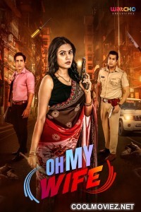 Oh My Wife (2024) Season 1