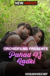 Pahad Ki Ladki (2022) OrchidFilms Original