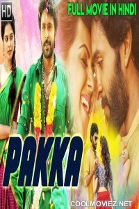 Pakka (2018) Hindi Dubbed South Movie