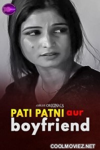 Pati Patni Aur Boyfriend (2023) 18Plus Original