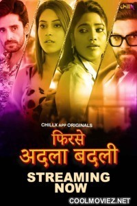 Phir Se Adla Badli (2024) ChillX Original