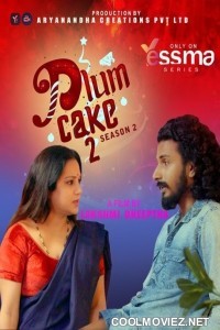 Plum Cake (2024) Season 2 Yessma Original