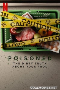 Poisoned The Dirty Truth About Your Food (2023) Hindi Dubbed Movie