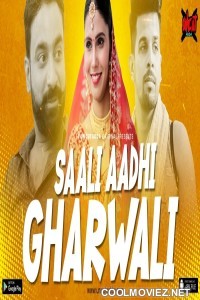 Saali Aadhi Gharwali (2023) UncutAdda Original