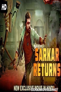 Sarkar Returns (2018) Hindi Dubbed South Movie