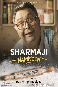 Sharmaji Namkeen (2022) Hindi Movie