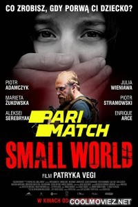 Small World (2021) Hindi Dubbed Movie