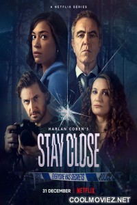 Stay Close (2021) English Web Series Season 1