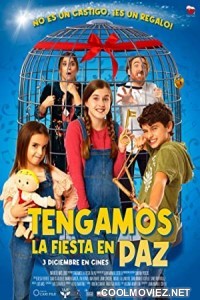 Tengamos La Fiesta En Paz (2021) Hindi Dubbed Movie