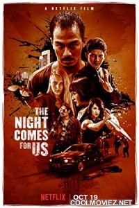 The Night Comes For Us  (2018) English Movie