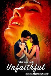 Unfaithful (2024) Ratri Original