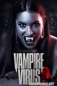 Vampire Virus (2020) Hindi Dubbed Movie