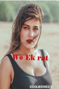 Wo Ek Raat (2023) ShowX Original