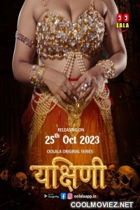 Yakshini (2023) OolalaApp Original